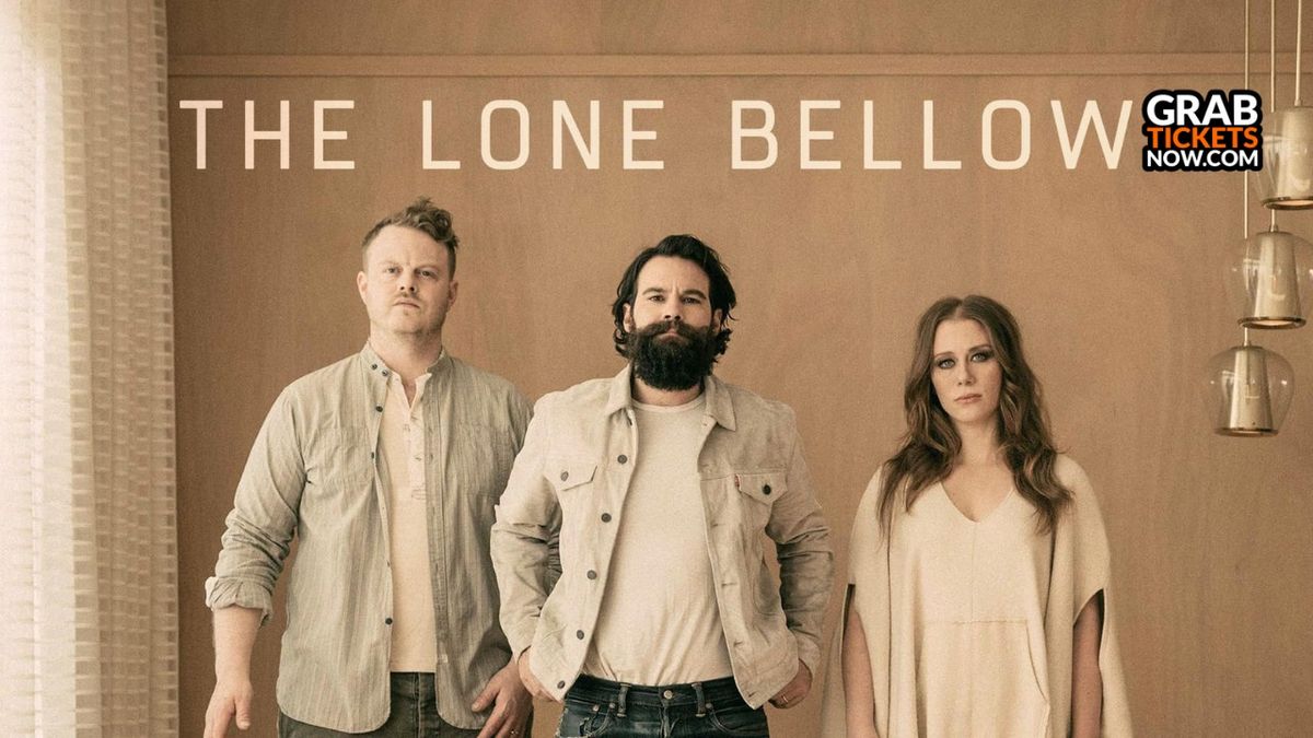 The Lone Bellow Tickets 