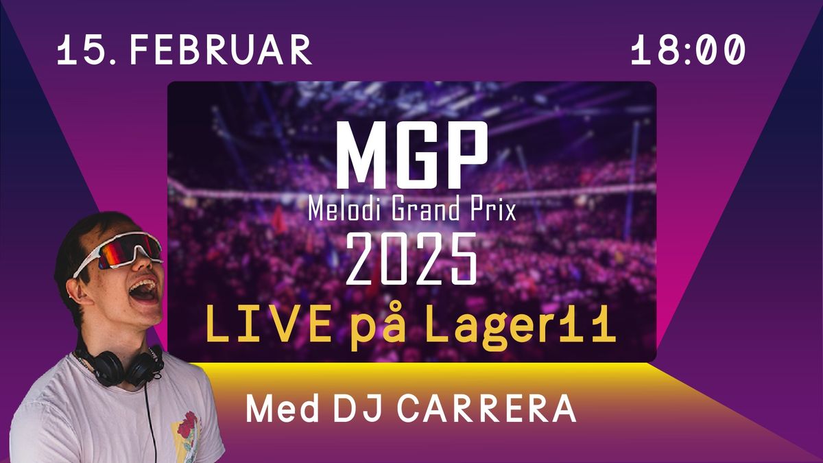 Melodi Grand Prix 2025 p\u00e5 Lager11