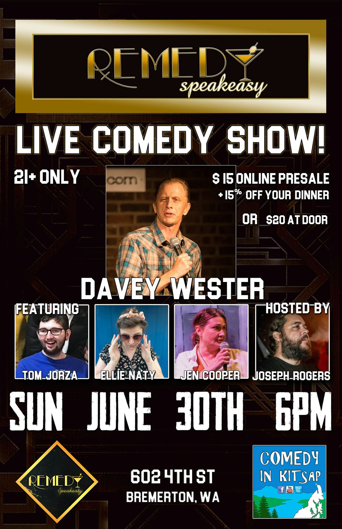 Live Comedy Show & Dinner at Remedy Speakeasy w\/Davey Wester!