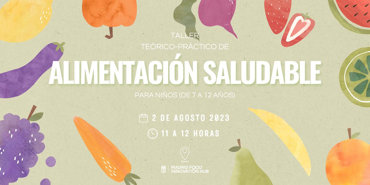 Taller  de alimentaci\u00f3n saludable para ni\u00f1os (7 a 12 a\u00f1os)