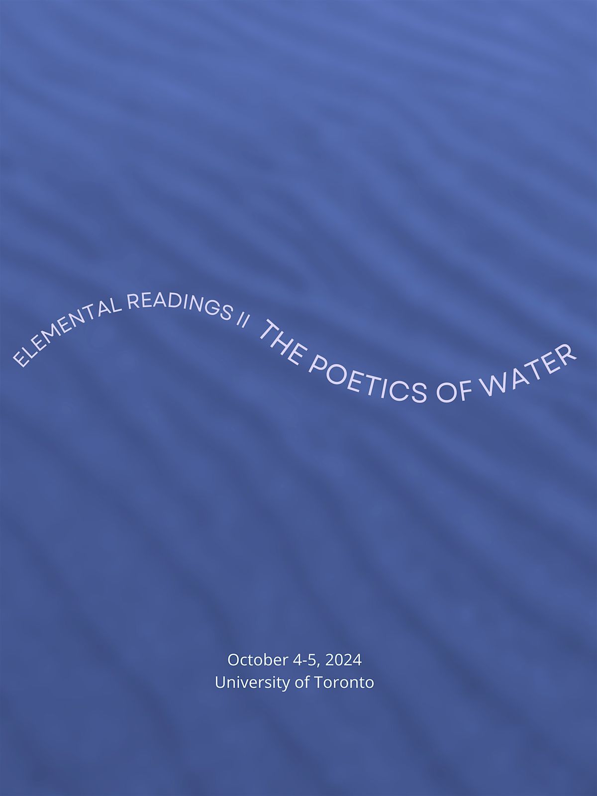 Elemental Readings II: The Poetics of Water