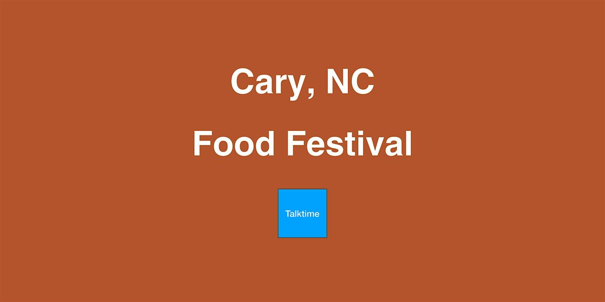 Food Festival - Cary