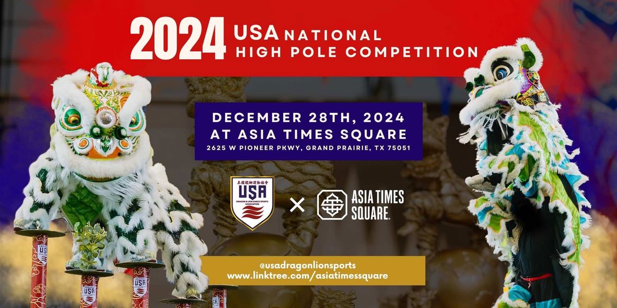 2024 USA High Pole Lion Dance Championship