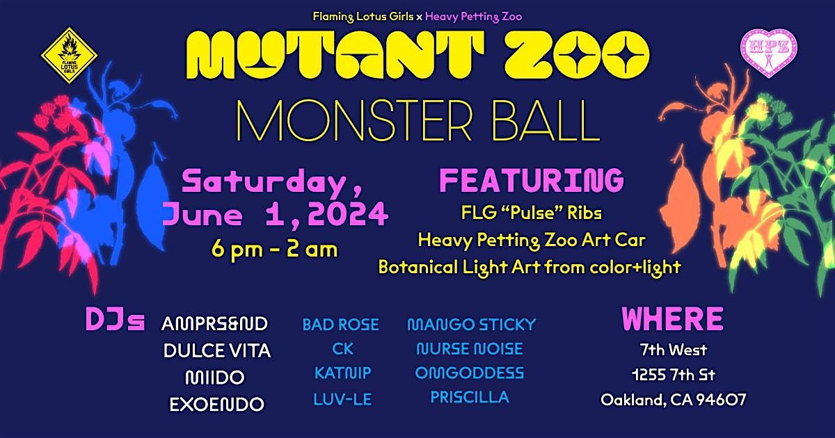 MUTANT ZOO: MONSTER BALL by Flaming Lotus Girls & Heavy Petting Zoo