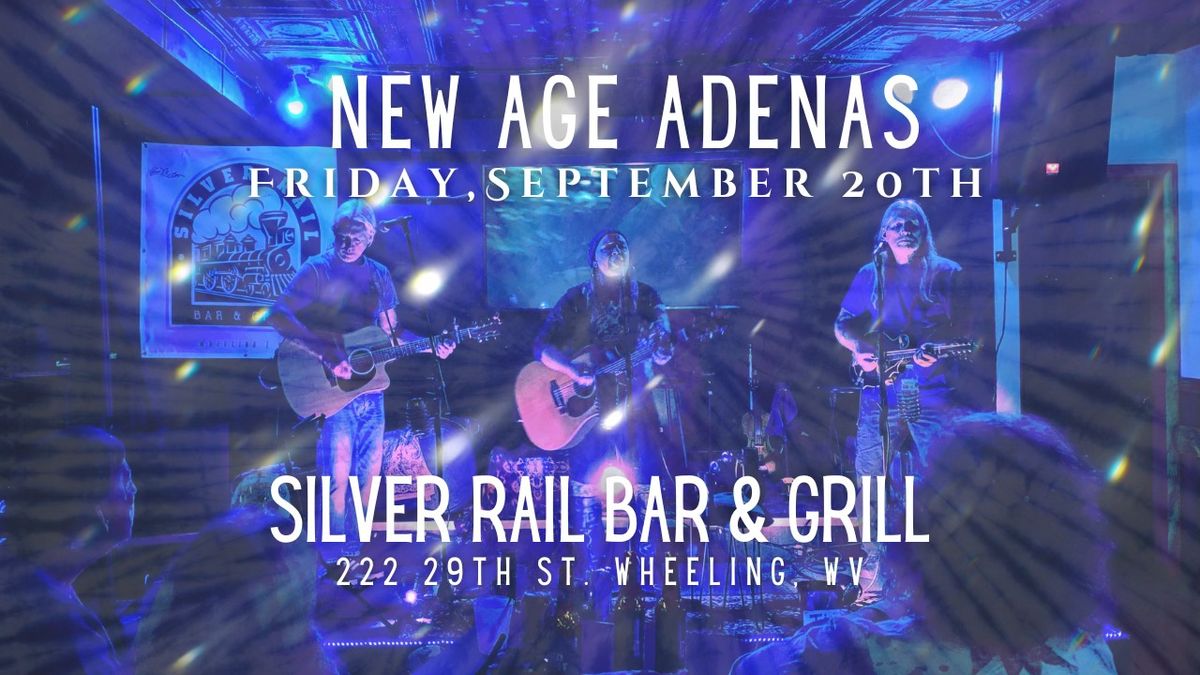 New Age Adenas Live At The Silver Rail Bar & Grill 