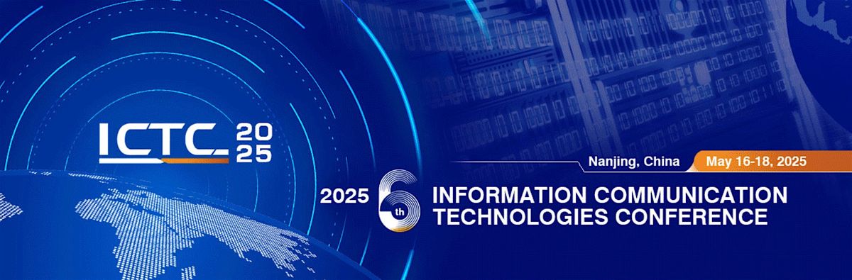 6th Information Communication Technologies Conference (ICTC 2025)