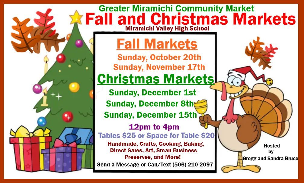 Greater Miramichi Community Markets Fall and Christmas Markets