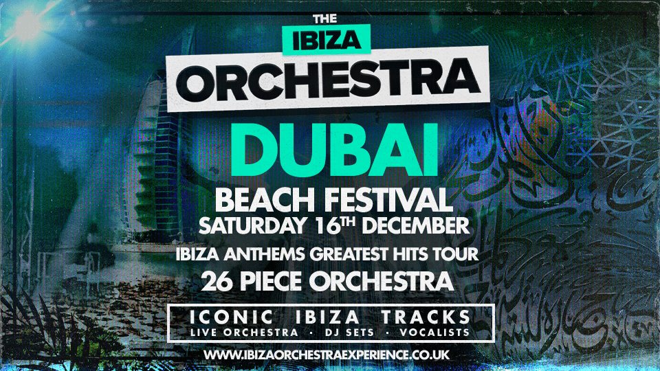 Ibiza Orchestra Experience in Dubai