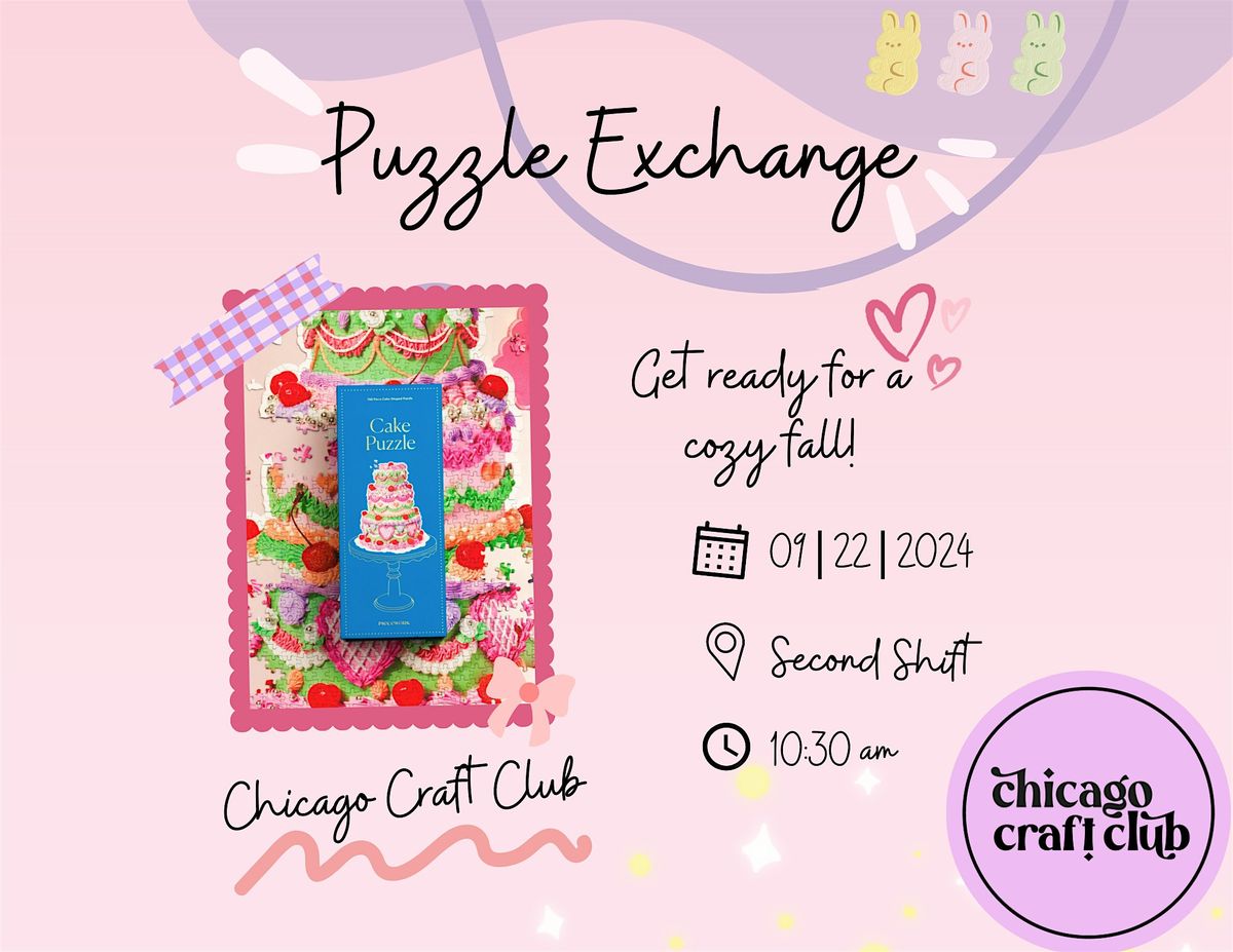 Chicago Craft Club x Second Shift: Puzzle Exchange