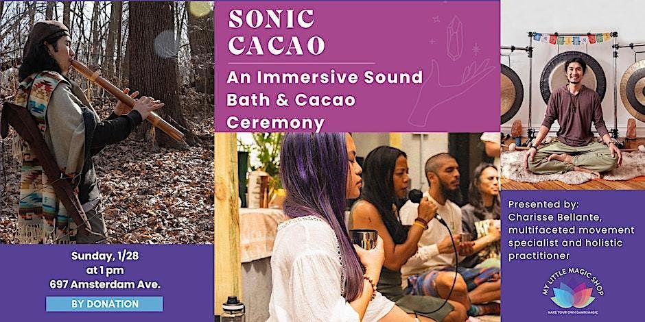 1\/28: Sonic Cacao: An Immersive Sound Bath & Cacao Ceremony