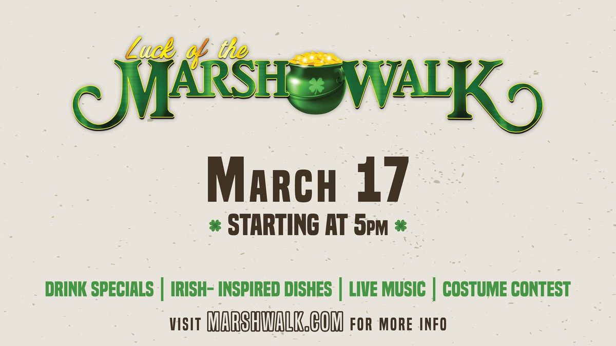 10th Annual Luck of the MarshWalk! 