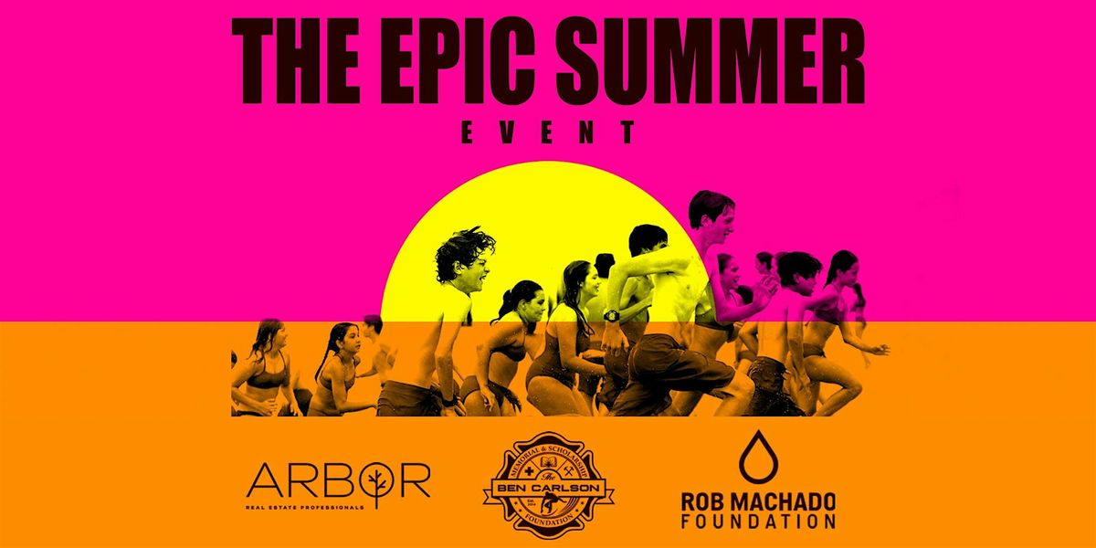 The Epic Summer Event