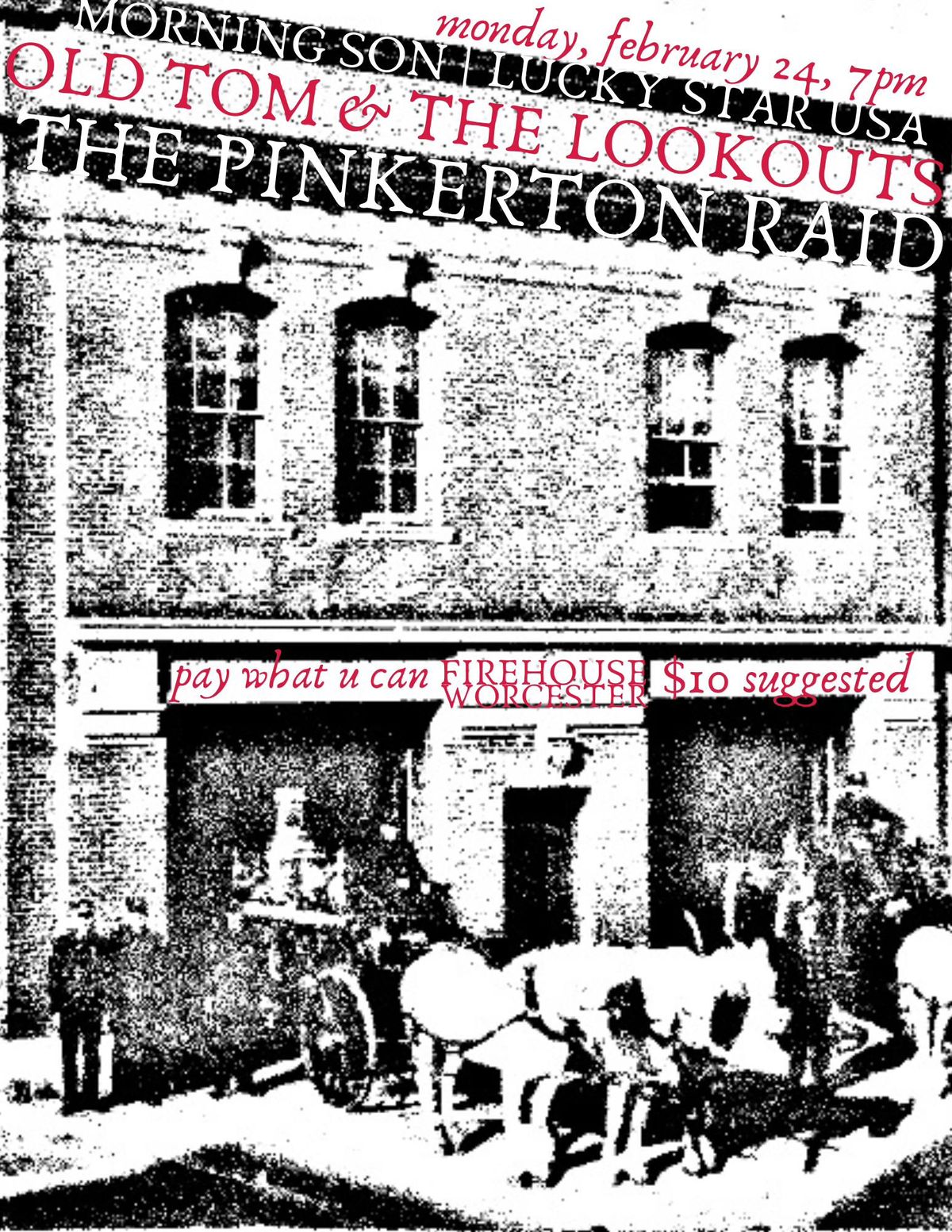 The Pinkerton Raid, Old Tom & The Lookouts, Morning Son, Lucky Star USA