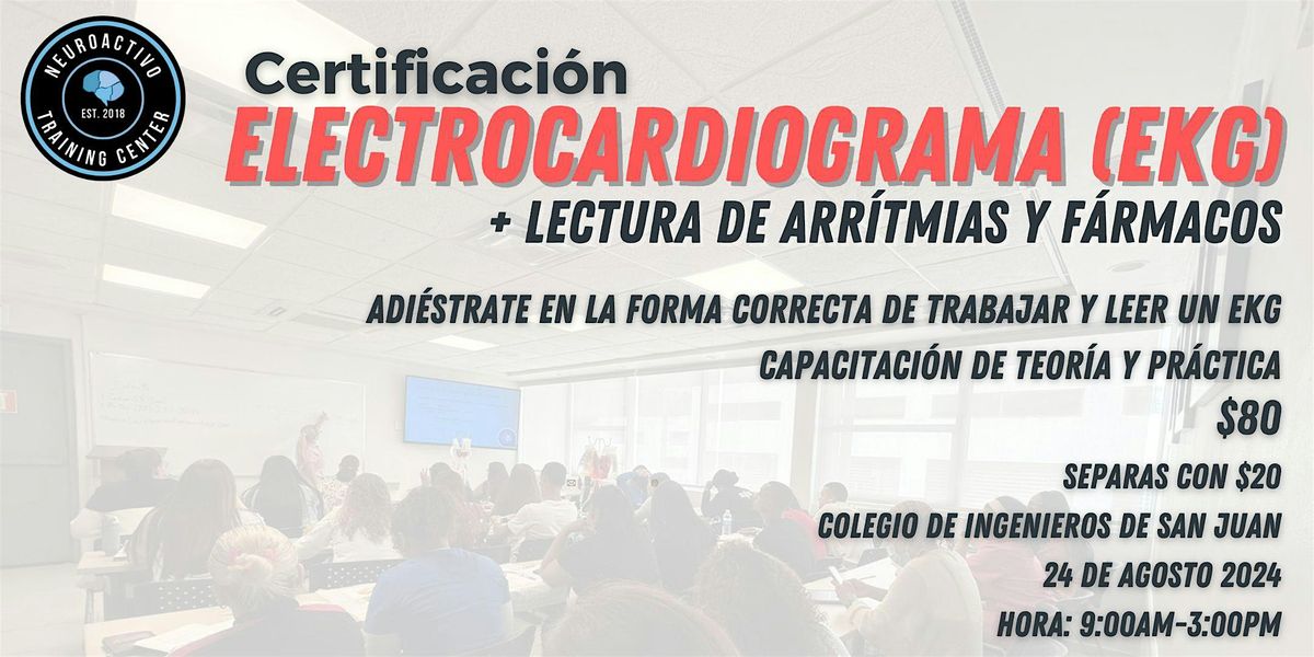 Certificaci\u00f3n de Electrocardiograma (EKG) + clases de lectura de arritmias
