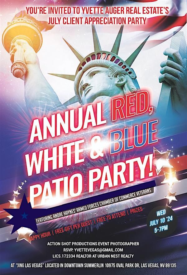 Yvette Auger Real Estate's "Annual Red, White & Blue Patio Party!" 7\/10