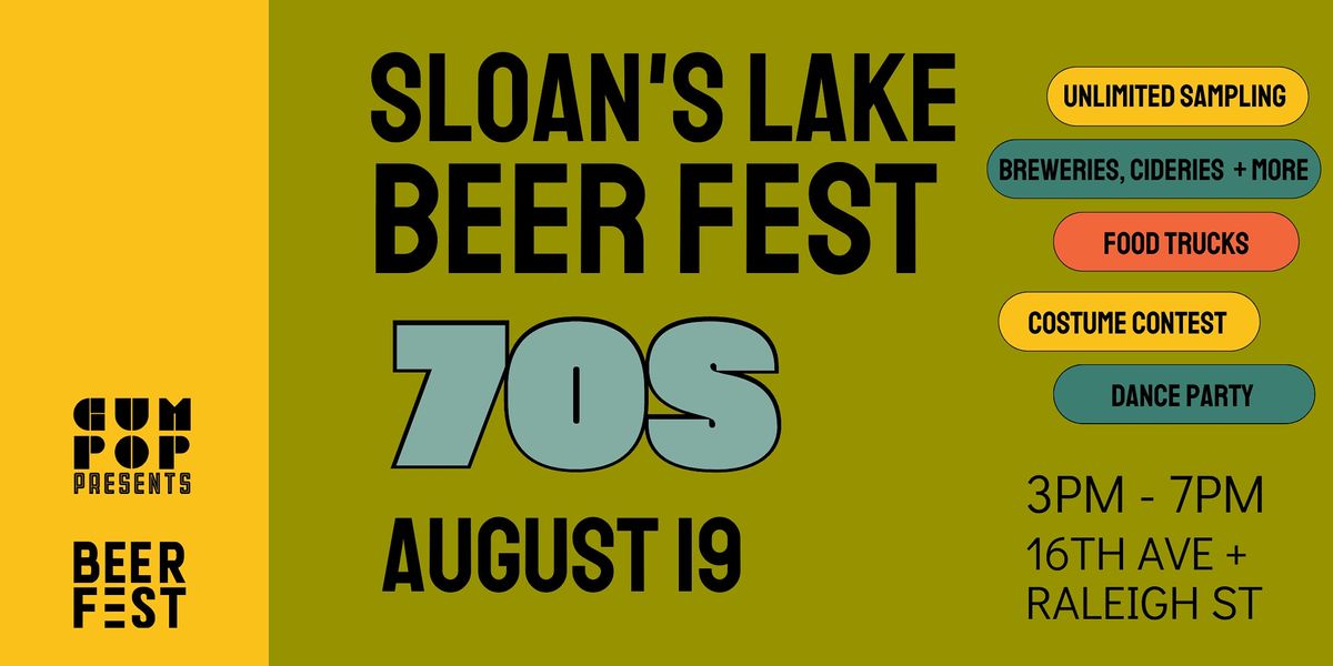 Sloan's Lake BEER FEST | 70s Party
