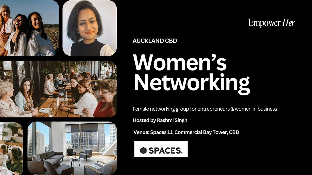 CBD Auckland - Empower Her Networking - Women In Business Nov Manifestation