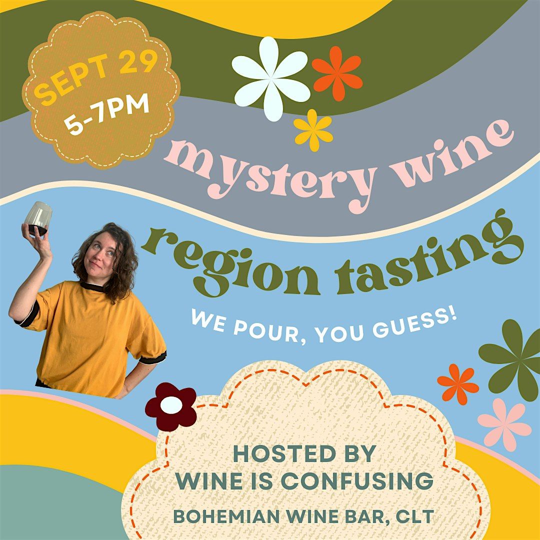 Mystery Wine Region Tasting