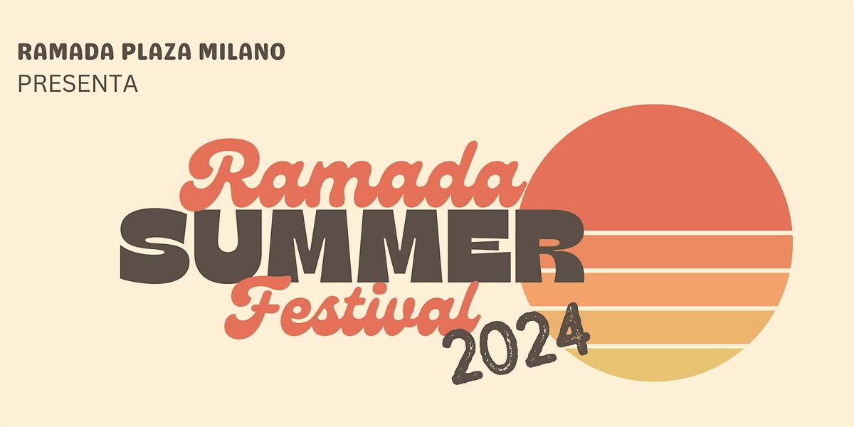 Ramada Summer Festival 2024