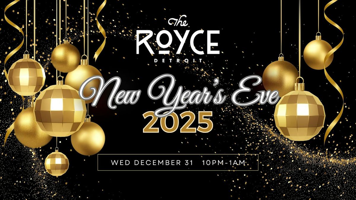 The Royce Detroit New Year's Eve Party 2025