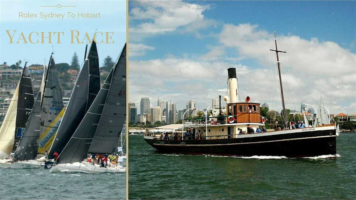 Steam Tug Waratah | Rolex Sydney-Hobart Race | Boxing Day 2024