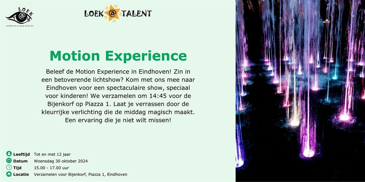 Motion Experience in Eindhoven