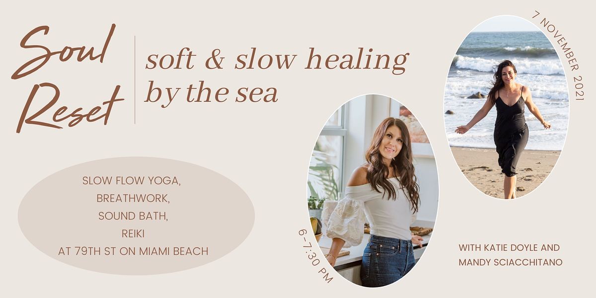 Soul Reset: A Soft & Slow Healing By the Sea