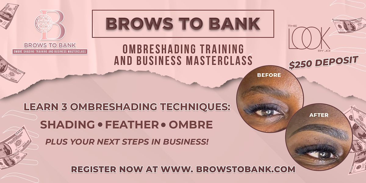 DMV OCT 16 | Brows to Bank | Ombre Shading and Business Training