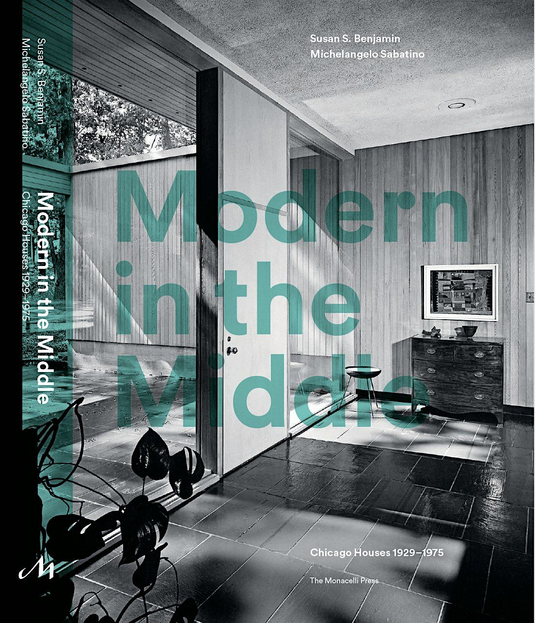 Modern in the Middle: Chicago Houses, 1929-1975