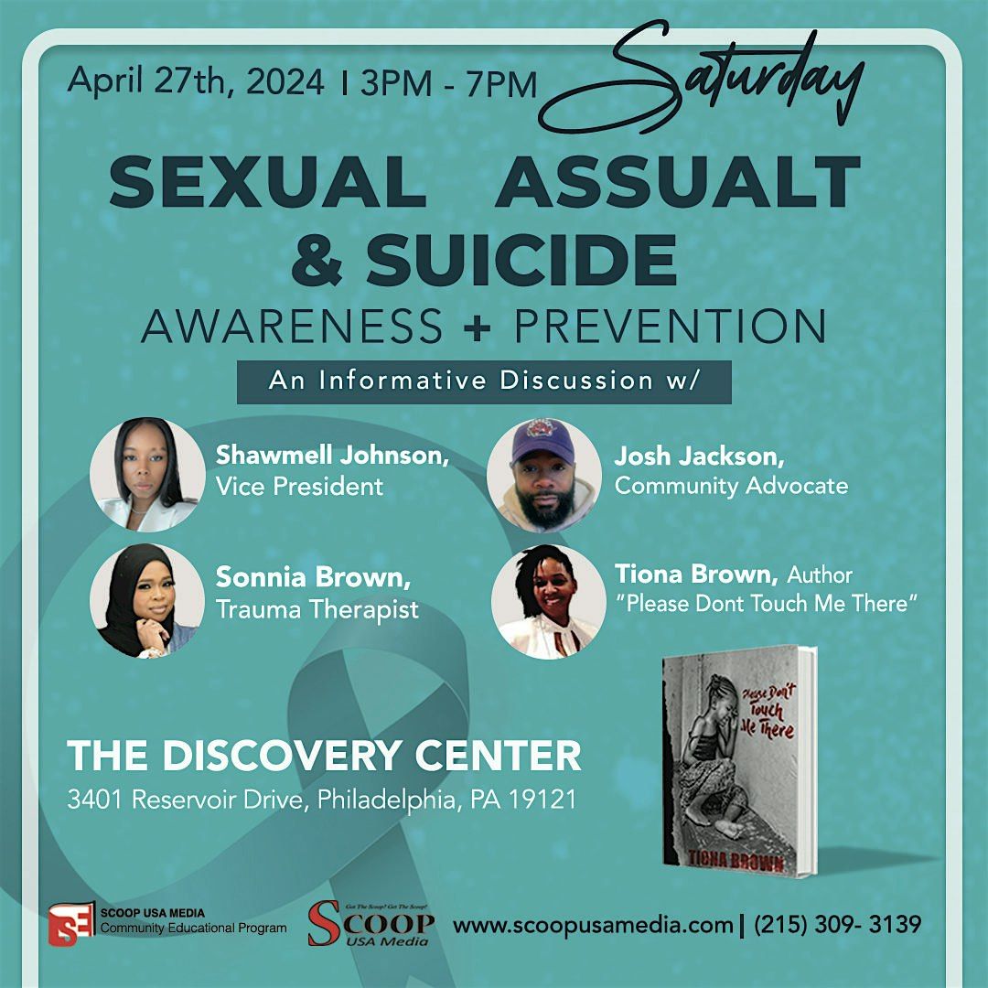 Sexual Assault & Suicide Awareness + Prevention : A Informative Discussion