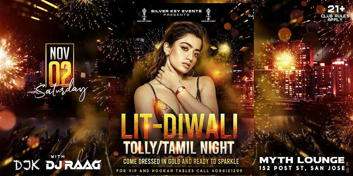 Tolly\/Tamil DIWALI Party | MYTH - SAN JOSE | NOV 2nd