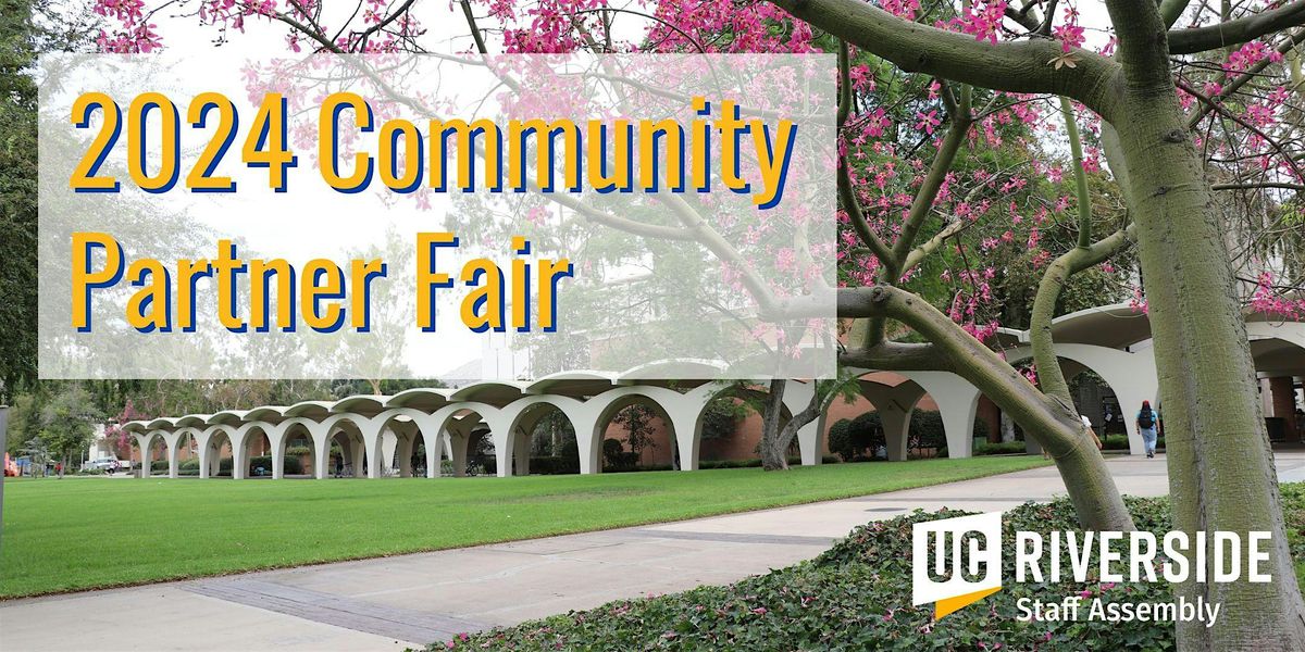 Community Partner Fair 2024, hosted by UCR Staff Assembly