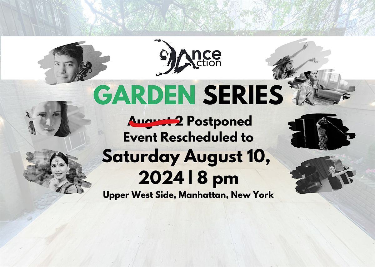 DanceAction Garden Series #2