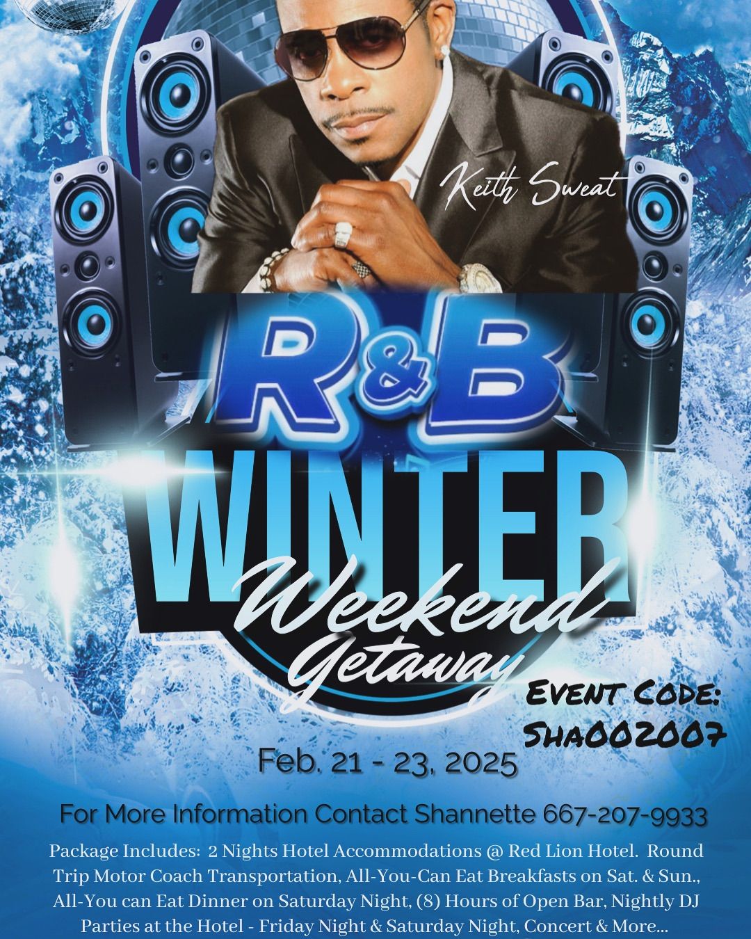 R & B Weekend Winter Getaway