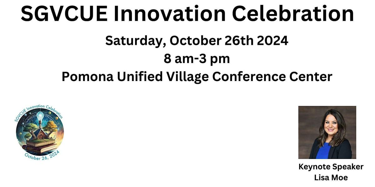 SGVCUE Innovation Celebration