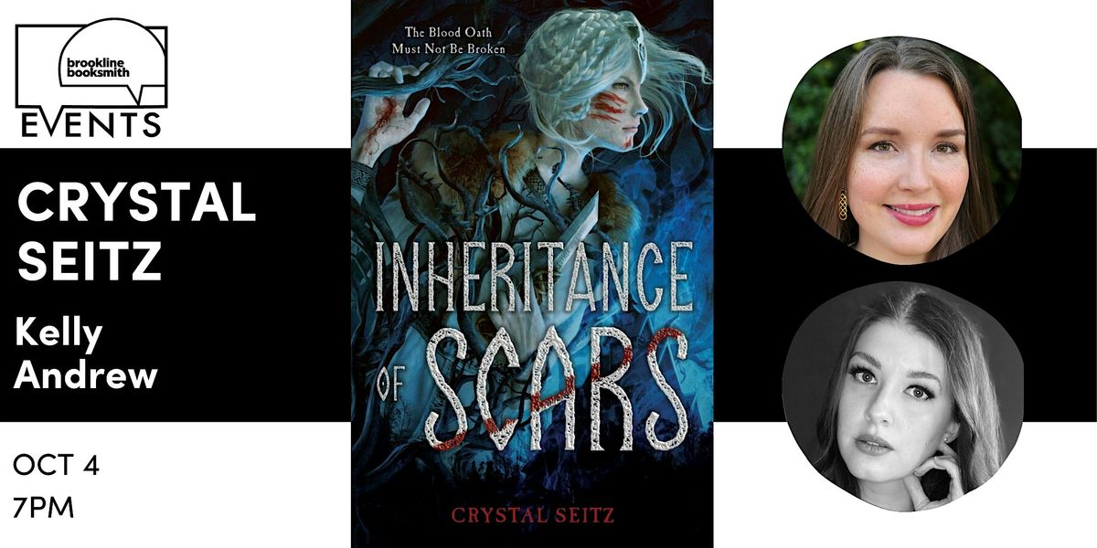 Crystal Seitz with Kelly Andrew: Inheritance of Scars