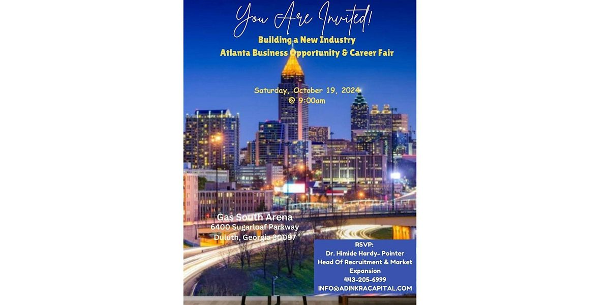 Building A New Industry: Atlanta Business Opportunity & Career Fair