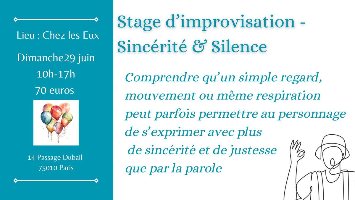 Stage d'improvisation - Sinc\u00e9rit\u00e9 & silence