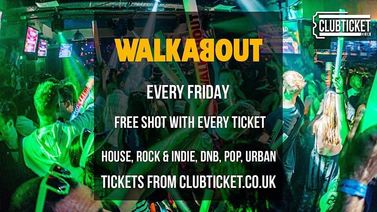 Walkabout Cardiff Every Friday