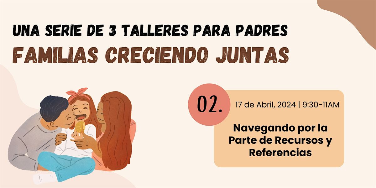 Familias Creciendo Juntas: Navegando por la Parte de Recursos y Referencias