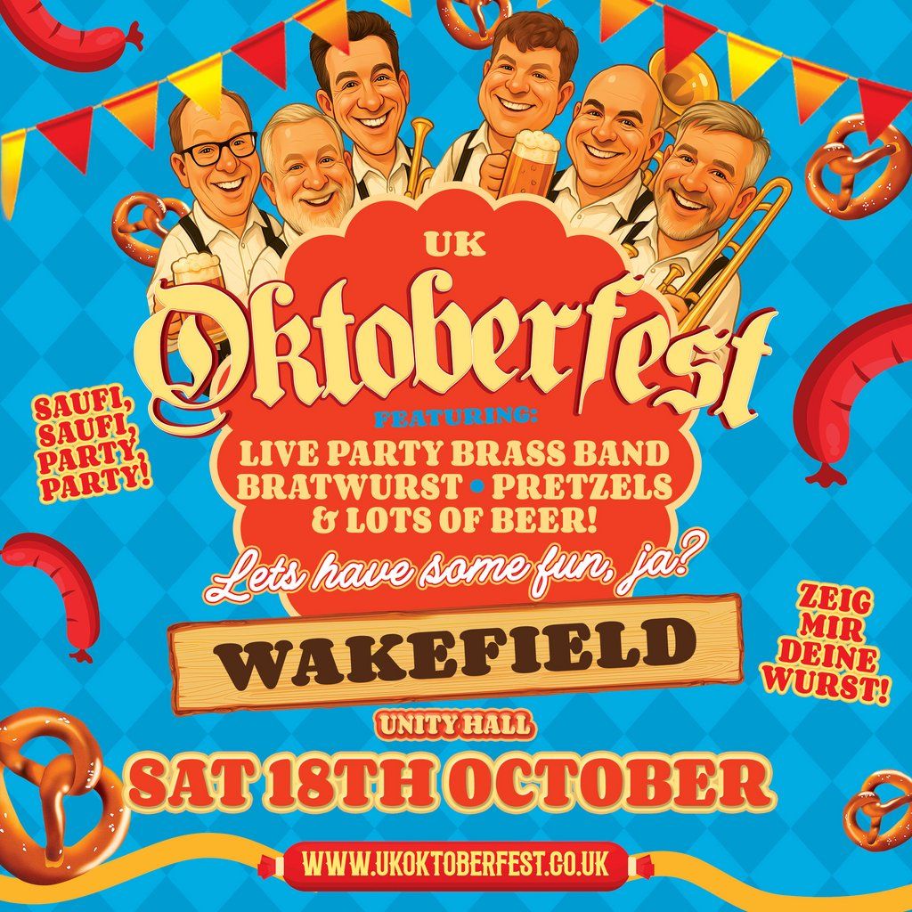 Uk Oktoberfest \/ Wakefield \/ Saturday 18th October