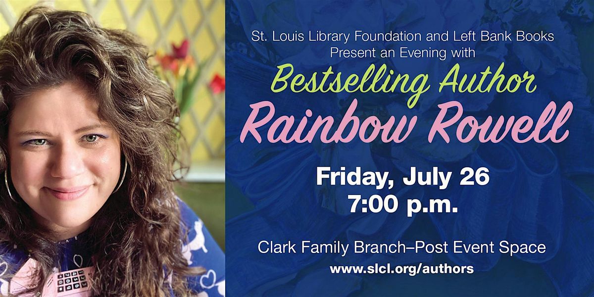 Author Event - Rainbow Rowell, "Slow Dance"
