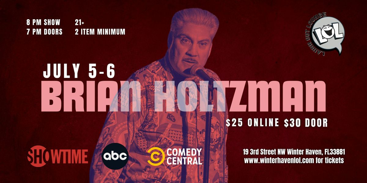 Brian Holtzman from The Comedy Mothership! (Friday 8pm)
