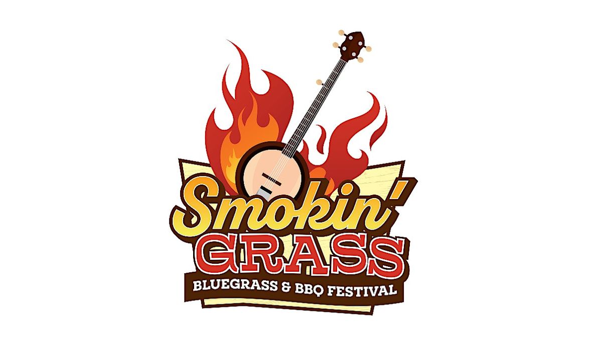 2024 Smokin' Grass Bluegrass & BBQ Festival