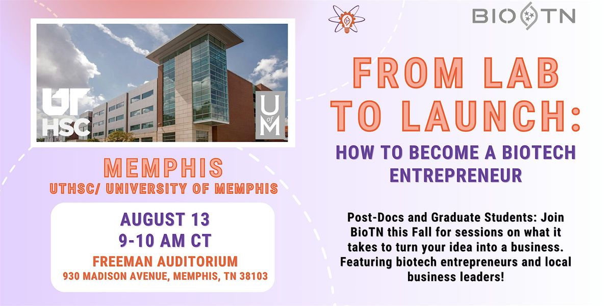 From Lab to Launch: Memphis (UTHSC)