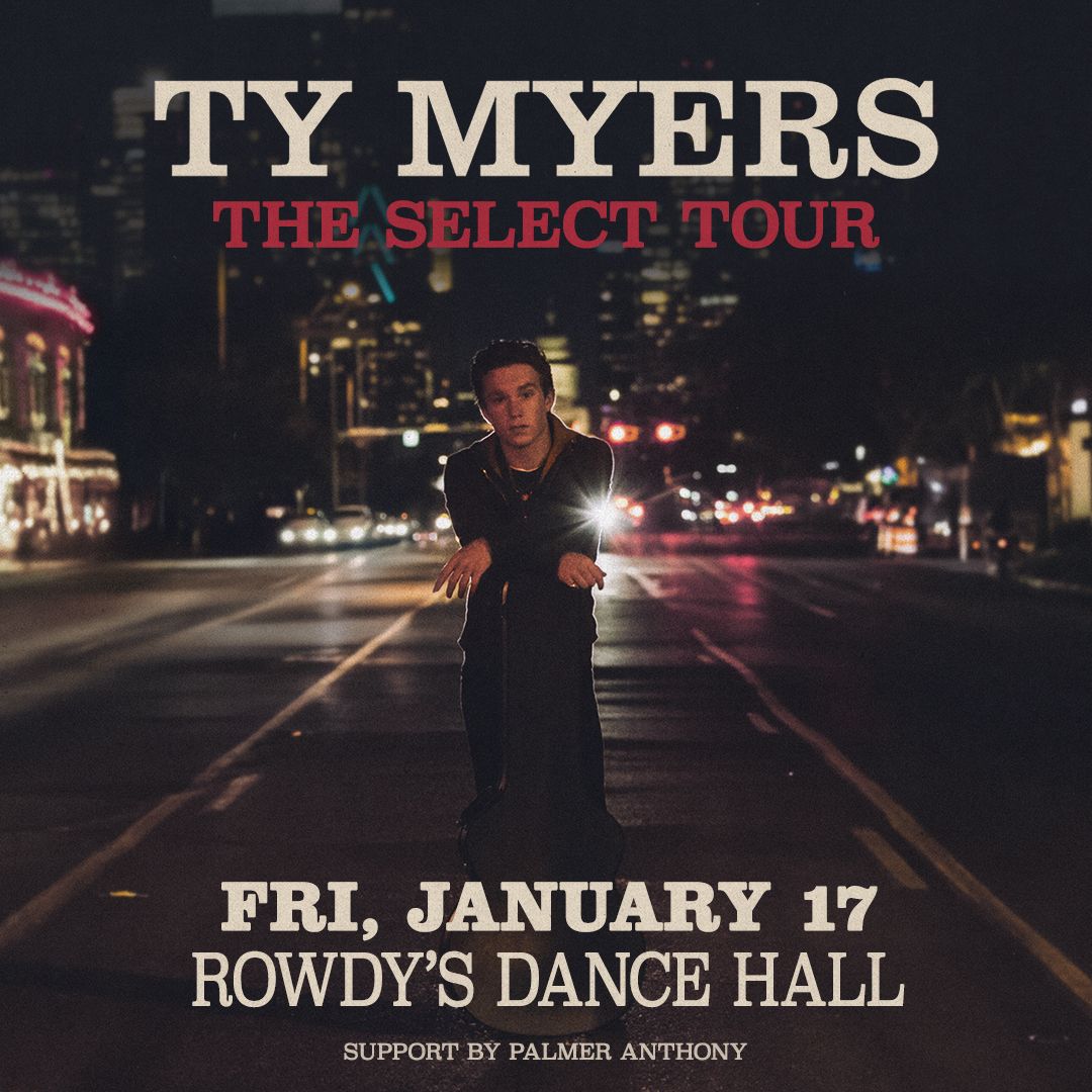 Ty Myers - The Select Tour at Rowdys Webster