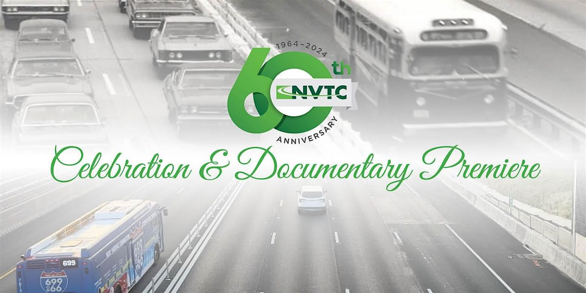 NVTC 60th Anniversary Celebration and Documentary Premiere