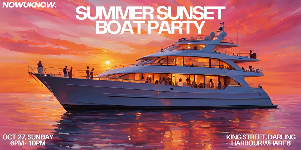 SUMMER SUNSET BOAT PARTY