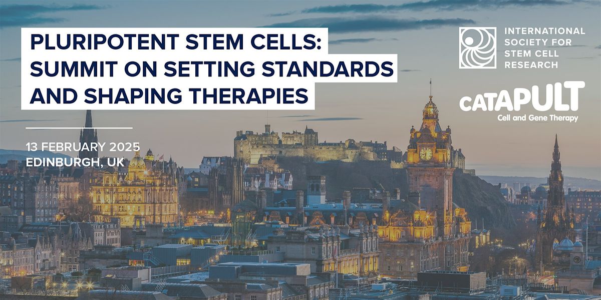 Pluripotent Stem Cells: Summit on Setting Standards and Shaping Therapies