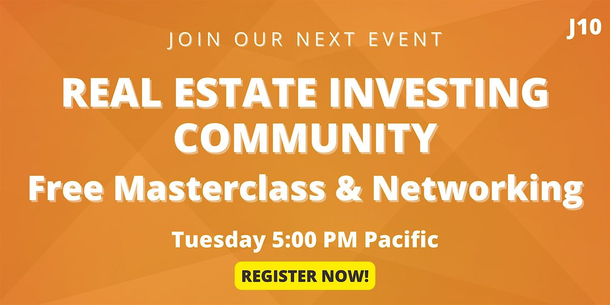 Real Estate Investing Community - Join our Free Masterclass